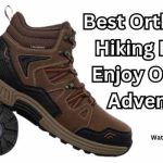 Best orthopedic hiking boots