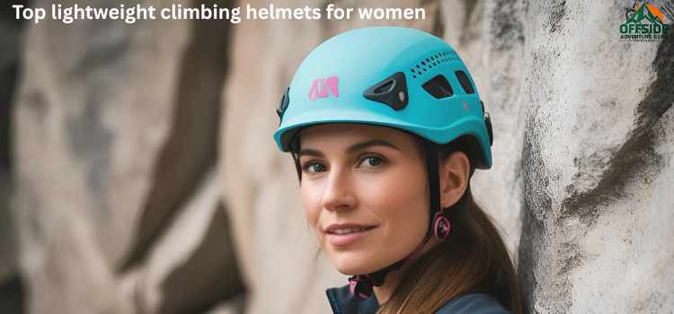 lightweight climbing helmets for women