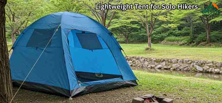 Lightweight Tent for Solo Hikers