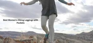 Best Women’s Hiking Leggings with Pockets