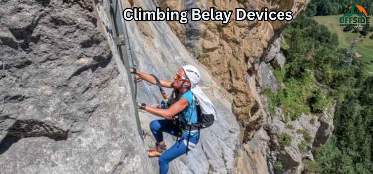belaying devices for climbing